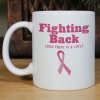 Fighting Back - Breast Cancer Awareness Coffee Mug