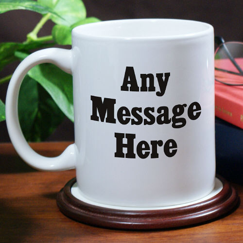 Standard Message Coffee Mug - Click Image to Close