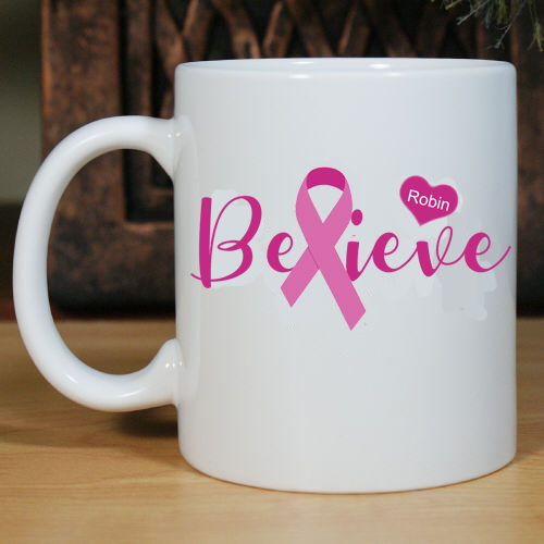 Believe - Breast Cancer Awareness Personalized Coffee Mug - Click Image to Close