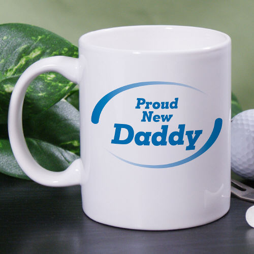 Proud New Dad Custom Printed Coffee Mug - Click Image to Close