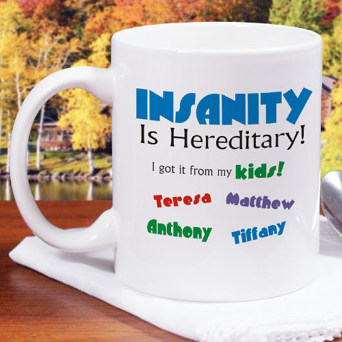 Insanity Mug - Click Image to Close